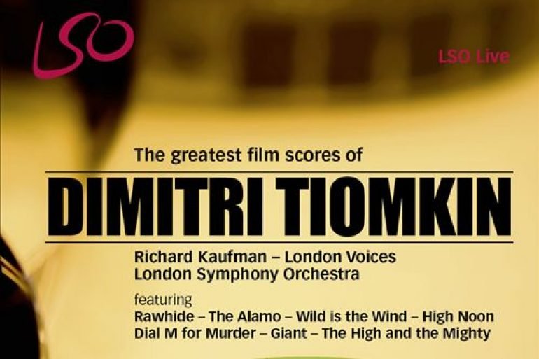The Greatest Film Scores of Dimitri Tiomkin